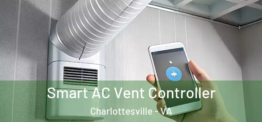 Smart AC Vent Controller Charlottesville - VA